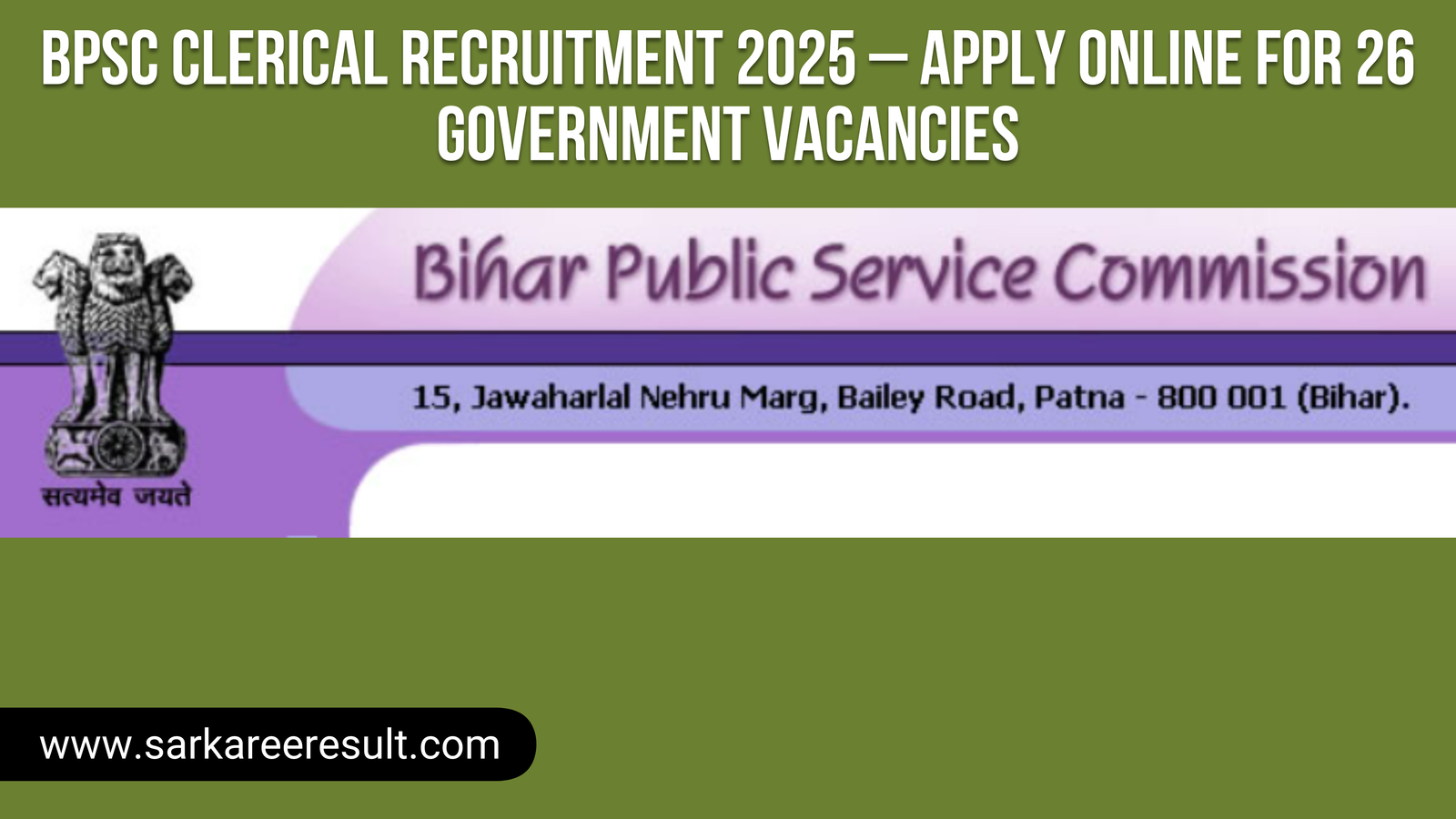Read more about the article BPSC Clerical Recruitment 2025 – Apply Online for 26 Government Vacancies