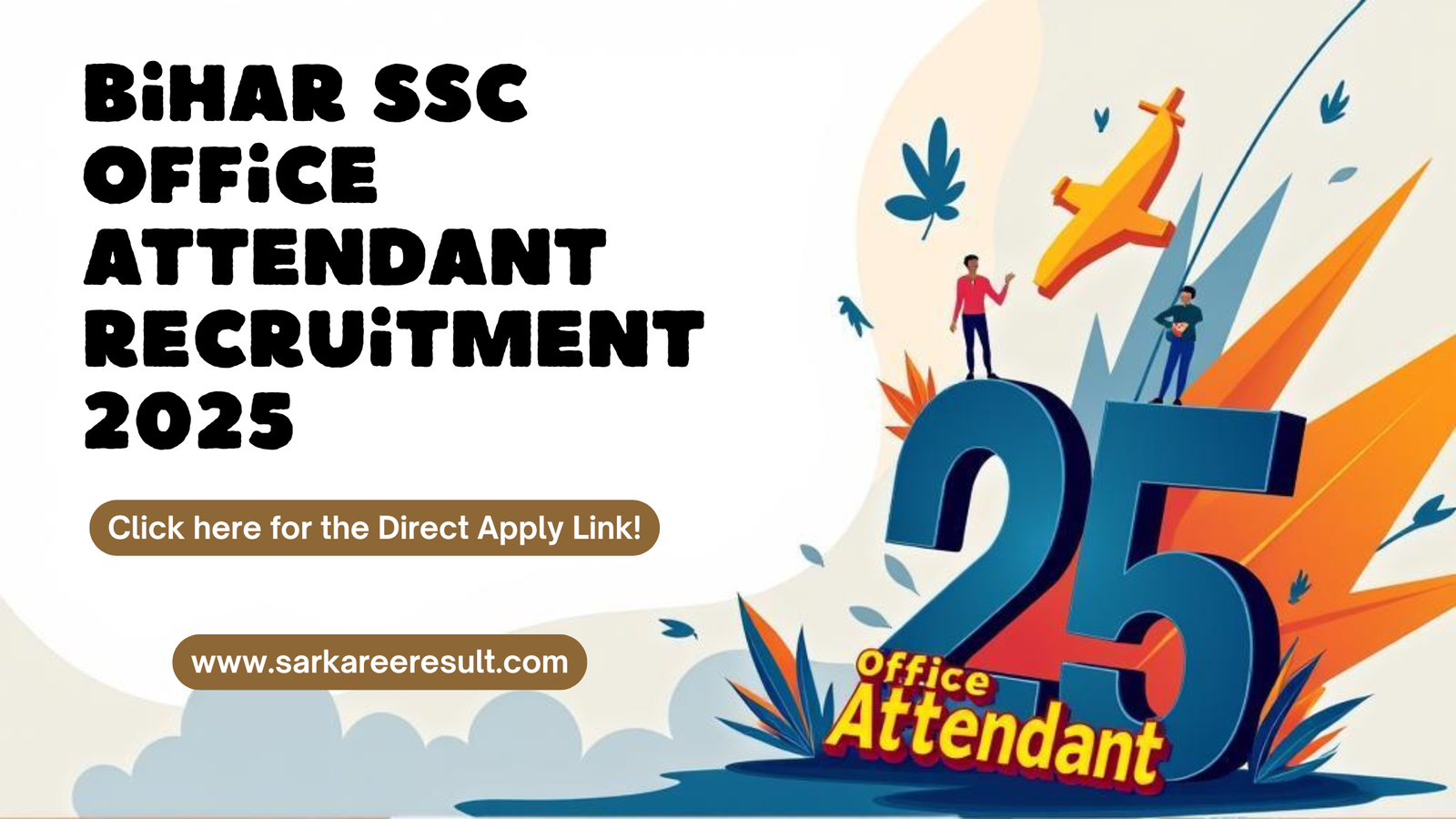Read more about the article Bihar SSC Office Attendant Recruitment 2025 – All Details & Direct Apply Link