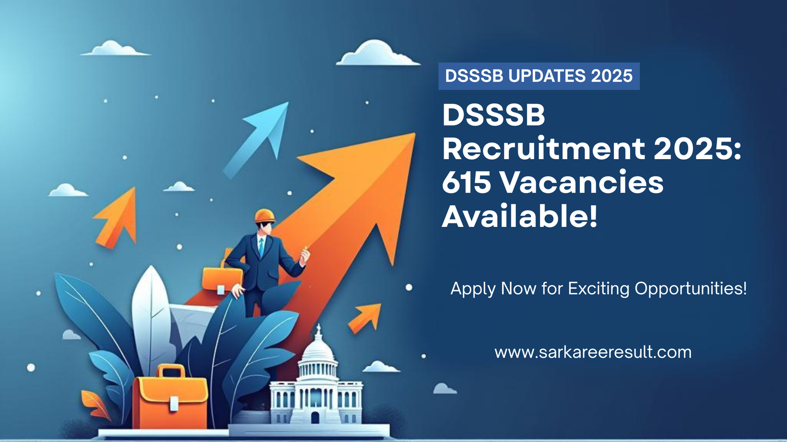 Read more about the article DSSSB Recruitment 2025: 615 Vacancies for Various Posts