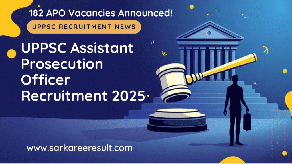 UPPSC Assistant Prosecution Officer Recruitment 2025