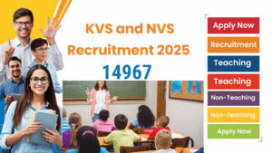 Read more about the article KVS and NVS Recruitment 2025 – Apply for 14967 and Teaching & Non-Teaching Posts